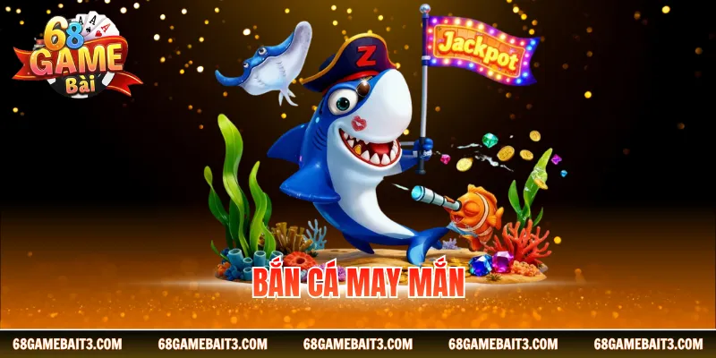 ban-ca-may-man